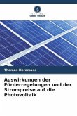 Auswirkungen der Förderregelungen und der Strompreise auf die Photovoltaik