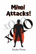 Mimi Attacks! - Bild 1