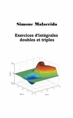 Exercices d'intégrales doubles et triples - Malacrida, Simone