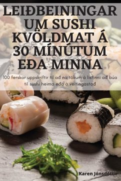 Cover Leiðbeiningar Um Sushi Kvöldmat Á 30 Mínútum Eða Minna