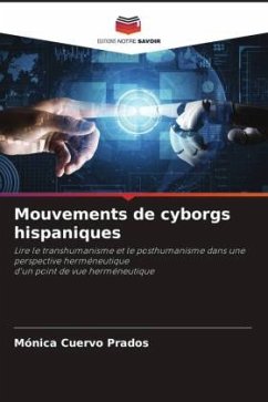 Mouvements de cyborgs hispaniques - Cuervo Prados, Mónica