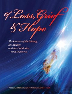 Of Loss, Grief and Hope - Sachez-Mills, Kristina H
