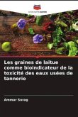 Les graines de laitue comme bioindicateur de la toxicité des eaux usées de tannerie