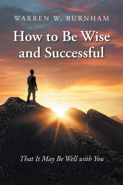 How to Be Wise and Successful - Burnham, Warren W.