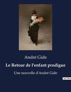 Le Retour de l'enfant prodigue - Gide, André