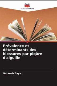 Prévalence et déterminants des blessures par piqûre d'aiguille - Baye, Getaneh