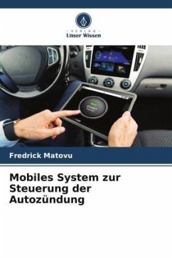 Mobiles System zur Steuerung der Autozündung - Matovu, Fredrick