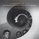 La disolución del aula (eBook, PDF) La disolución del aula (eBook, PDF)