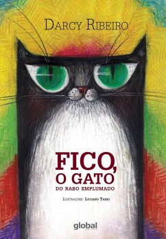 Fico, o gato do rabo emplumado (eBook, ePUB) - Ribeiro, Darcy
