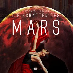 Die Schatten des Mars (MP3-Download) - Haubold, Frank W.