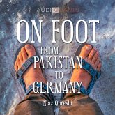 On Foot from Pakistan to Germany (MP3-Download)