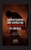 Understanding and Navigating Discrimination in America (eBook, ePUB)