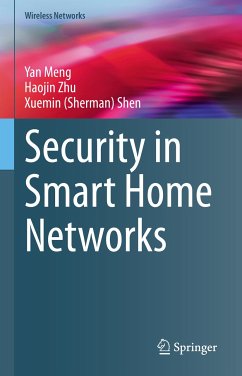 Security in Smart Home Networks (eBook, PDF) - Meng, Yan; Zhu, Haojin; Shen, Xuemin (Sherman)
