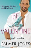 Be My Valentine (Rossi Family, #4) (eBook, ePUB)
