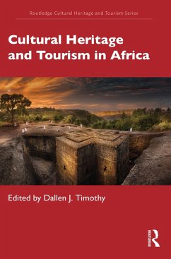 Cultural Heritage and Tourism in Africa (eBook, ePUB) Cover Cultural Heritage and Tourism in Africa (eBook, ePUB)