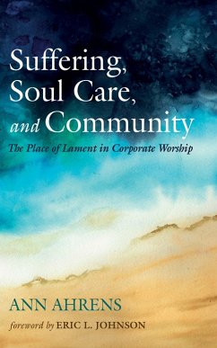 Suffering, Soul Care, and Community (eBook, ePUB)