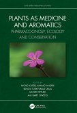 Plants as Medicine and Aromatics (eBook, PDF)