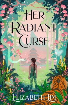 Her Radiant Curse (eBook, ePUB) - Lim, Elizabeth