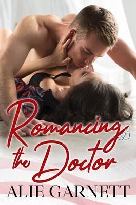 Romancing the Doctor (eBook, ePUB)