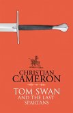 Tom Swan and the Last Spartans (eBook, ePUB)