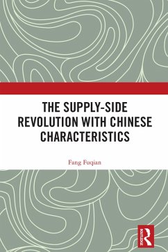 The Supply-side Revolution with Chinese Characteristics (eBook, ePUB) - Fuqian, Fang