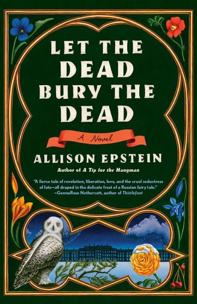 Let the Dead Bury the Dead (eBook, ePUB) Let the Dead Bury the Dead (eBook, ePUB)