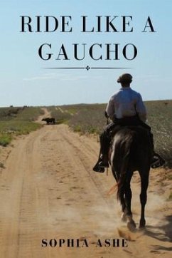Cover RIDE LIKE A GAUCHO (eBook, ePUB)