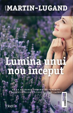 Lumina unui nou inceput (eBook, ePUB) - Martin-Lugand, Agnes