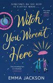 Witch You Weren't Here (eBook, ePUB)