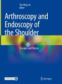 Arthroscopy and Endoscopy of the Shoulder (eBook, PDF)