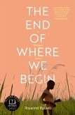The End of Where We Begin: A Refugee Story (eBook, ePUB)