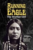Running Eagle, the Warrior Girl (eBook, ePUB)