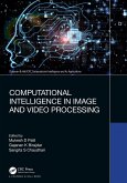 Computational Intelligence in Image and Video Processing (eBook, PDF)