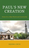 Paul's New Creation (eBook, ePUB)