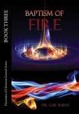 Baptism of Fire (eBook, ePUB)