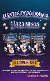 Cuentos para dormir para niños: 3 libros en 1 (Cuentos de animales, Colección de valores) (eBook, ePUB)