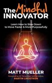 The Mindful Innovator (eBook, ePUB)