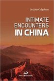 Intimate Encounters in China (eBook, ePUB) Intimate Encounters in China (eBook, ePUB)