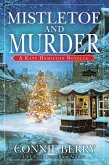 Mistletoe and Murder (eBook, ePUB) Mistletoe and Murder (eBook, ePUB)