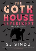 The Goth House Experiment (eBook, ePUB)