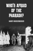 WHO'S AFRAID OF THE PHAROAH? (eBook, ePUB)
