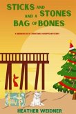 Sticks and Stones and a Bag of Bones (eBook, ePUB)
