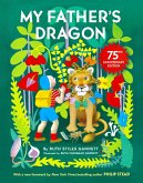 My Father's Dragon 75th Anniversary Edition (eBook, ePUB)