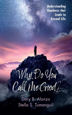 Why Do You Call Me Good? (eBook, ePUB)