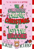 The Completely Chaotic Christmas of Lottie Brooks (eBook, ePUB)