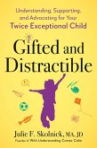 Gifted and Distractible (eBook, ePUB)
