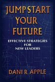 Jumpstart Your Future (eBook, ePUB)