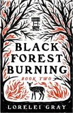 Black Forest Burning (eBook, ePUB)