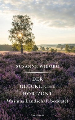 Der glückliche Horizont (eBook, ePUB) - Wiborg, Susanne
