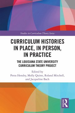 Curriculum Histories in Place, in Person, in Practice (eBook, PDF)